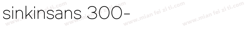 sinkinsans 300字体转换